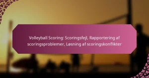 featured-image-volleyball-scoring-scoringsfejl-rapportering-af-scoringsproblemer-losning-af-scoringskonflikter
