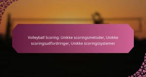 featured-image-volleyball-scoring-unikke-scoringsmetoder-unikke-scoringsudfordringer-unikke-scoringssystemer