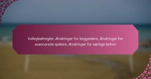 featured-image-volleyballregler-aendringer-for-begyndere-aendringer-for-avancerede-spillere-aendringer-for-saerlige-behov