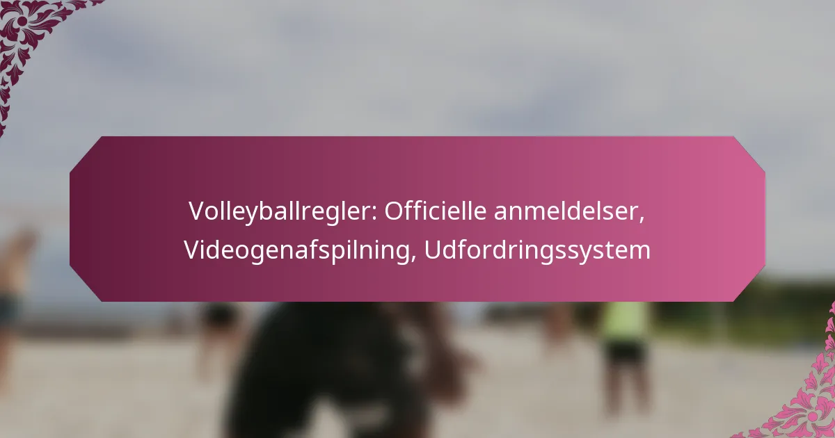 featured-image-volleyballregler-officielle-anmeldelser-videogenafspilning-udfordringssystem