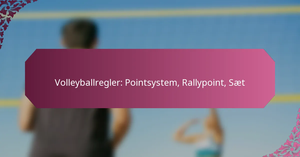 featured-image-volleyballregler-pointsystem-rallypoint-saet