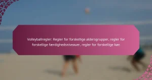 featured-image-volleyballregler-regler-for-forskellige-aldersgrupper-regler-for-forskellige-faerdighedsniveauer-regler-for-forskellige-kon